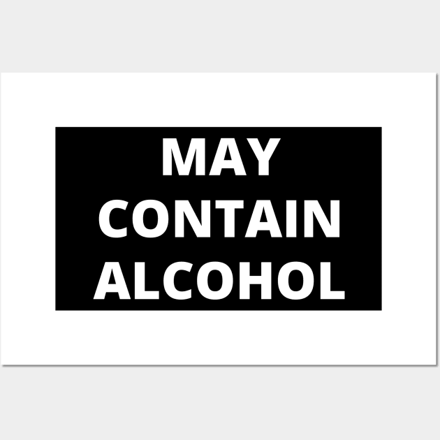 May Contain Alcohol Wall Art by Word and Saying